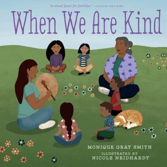 When We Are Kind -- Monique Gray Smith - Picture 1 of 1